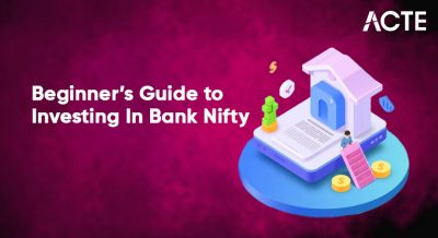 Beginner’s Guide to Investing In Bank Nifty Article