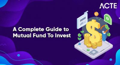 A Complete Guide to Mutual Fund To Invest Article