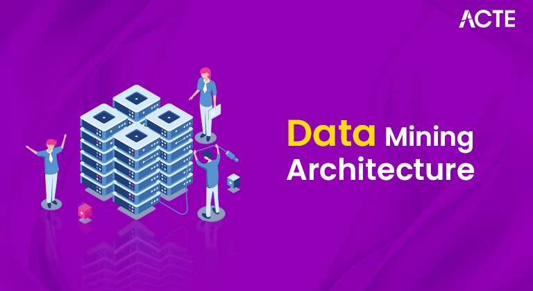 Data Mining Architecture Article