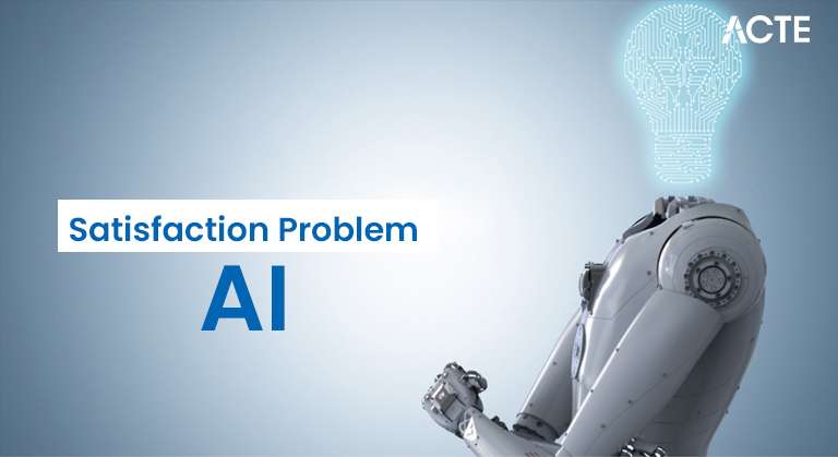 Satisfaction Problem In AI Article