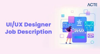 UI-UX Designer Job Description Article