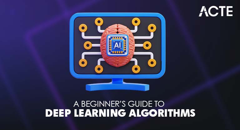 A Beginner’s Guide to Deep Learning Algorithms Article