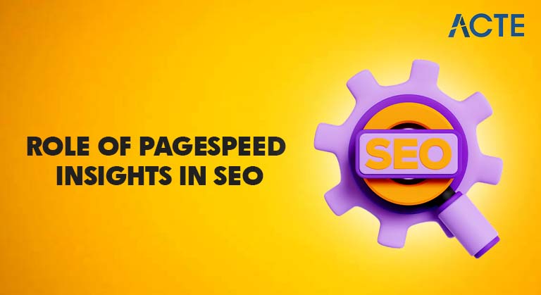 Role of PageSpeed Insights in SEO Article