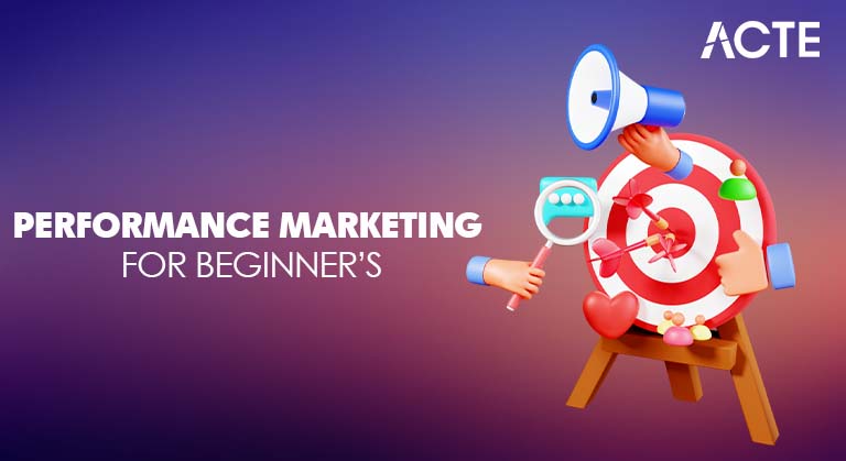 Performance Marketing Beginner’s Article