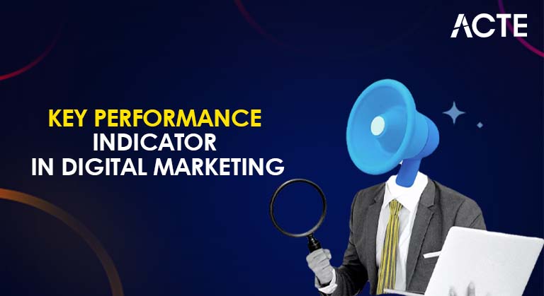 Key performance Indicator in Digital Marketing Arrticle