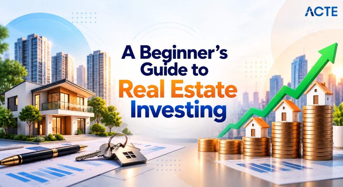 A Beginner’s Guide to Real Estate Investing Article
