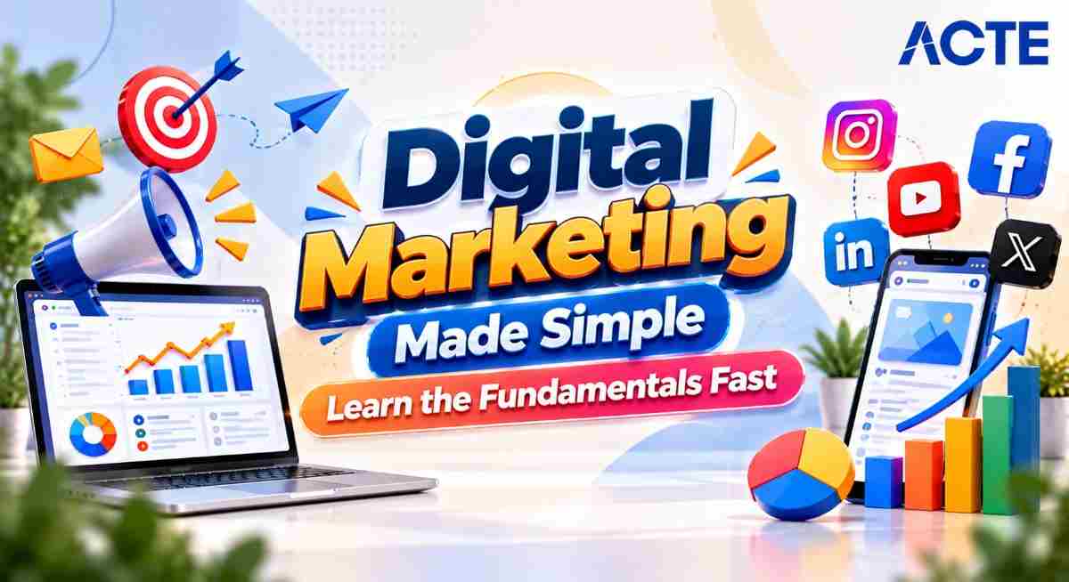 Digital Marketing Made Simple: Learn the Fundamentals Fast Article