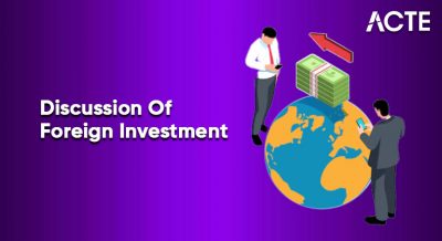 Discussion Of Foreign Investment Article