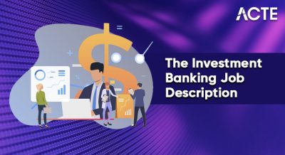 The Investment Banking Job Description Article