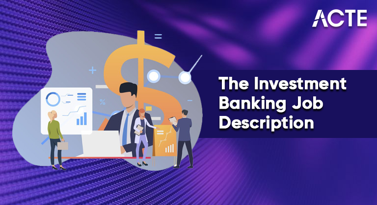 The Investment Banking Job Description Article