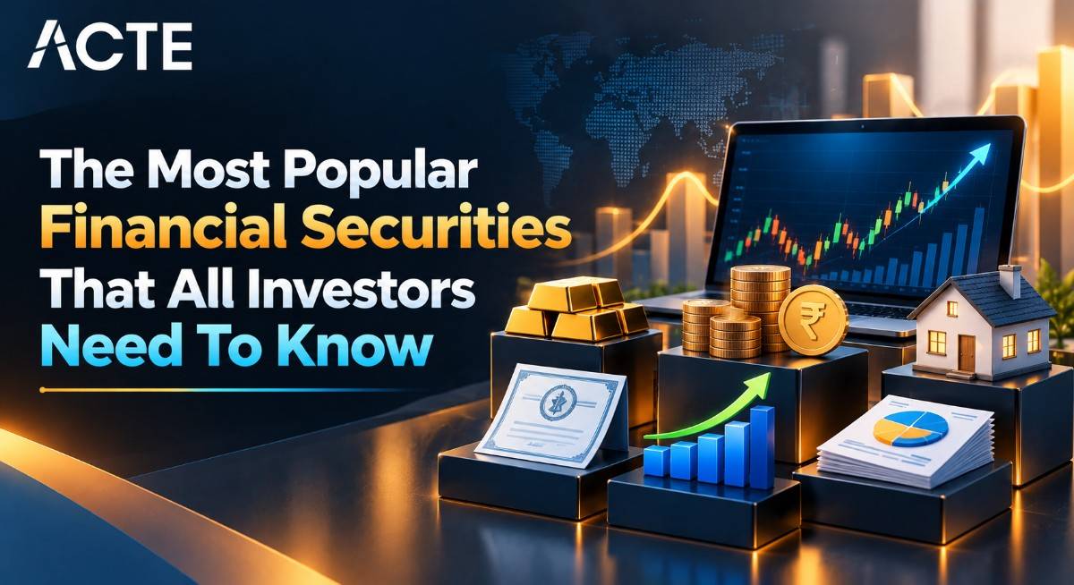 The Most Popular Financial Securities That All Investors Need To Know Article