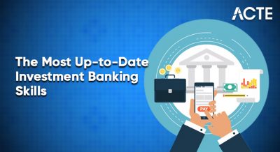 The Most Up-to-Date Investment Banking Skills Article
