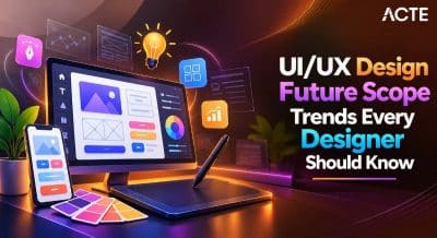 UI/UX Design Future Scope: Trends Every Designer Should Know Article