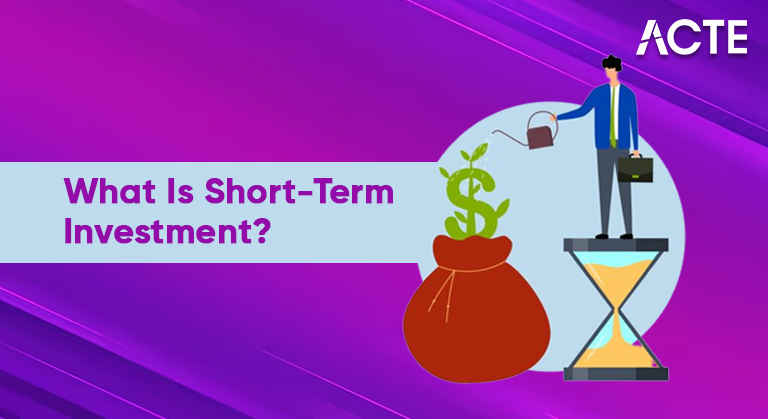 What Is Short-Term Investment Article