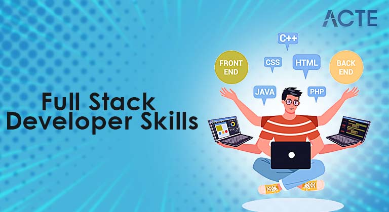 Full Stack Developer Skills Article