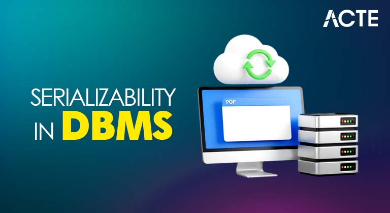 Serializability in DBMS Article