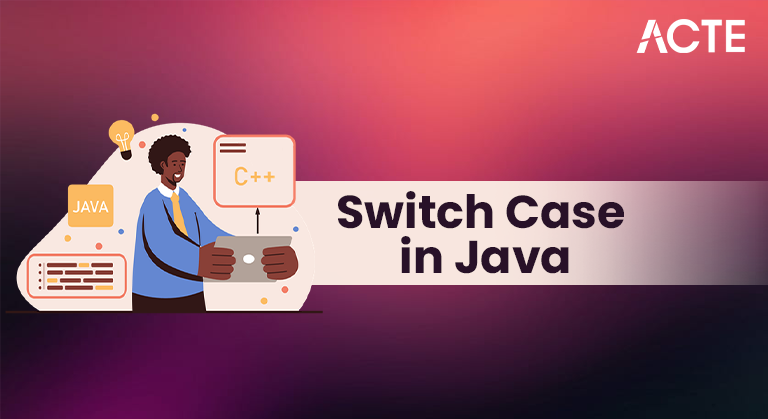 Switch Case in Java Article
