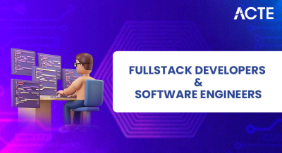 Full Stack Developers and Software Engineers Article