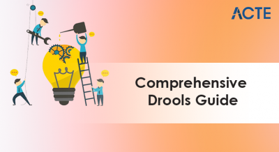 Comprehensive Drools Guide Article