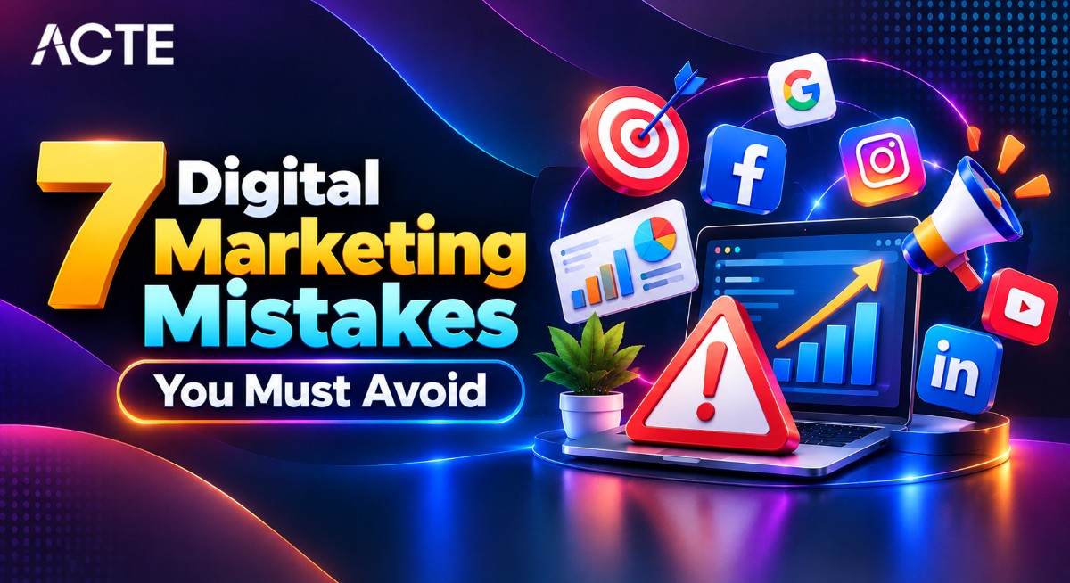 7 Digital Marketing Mistakes You Must Avoid Article