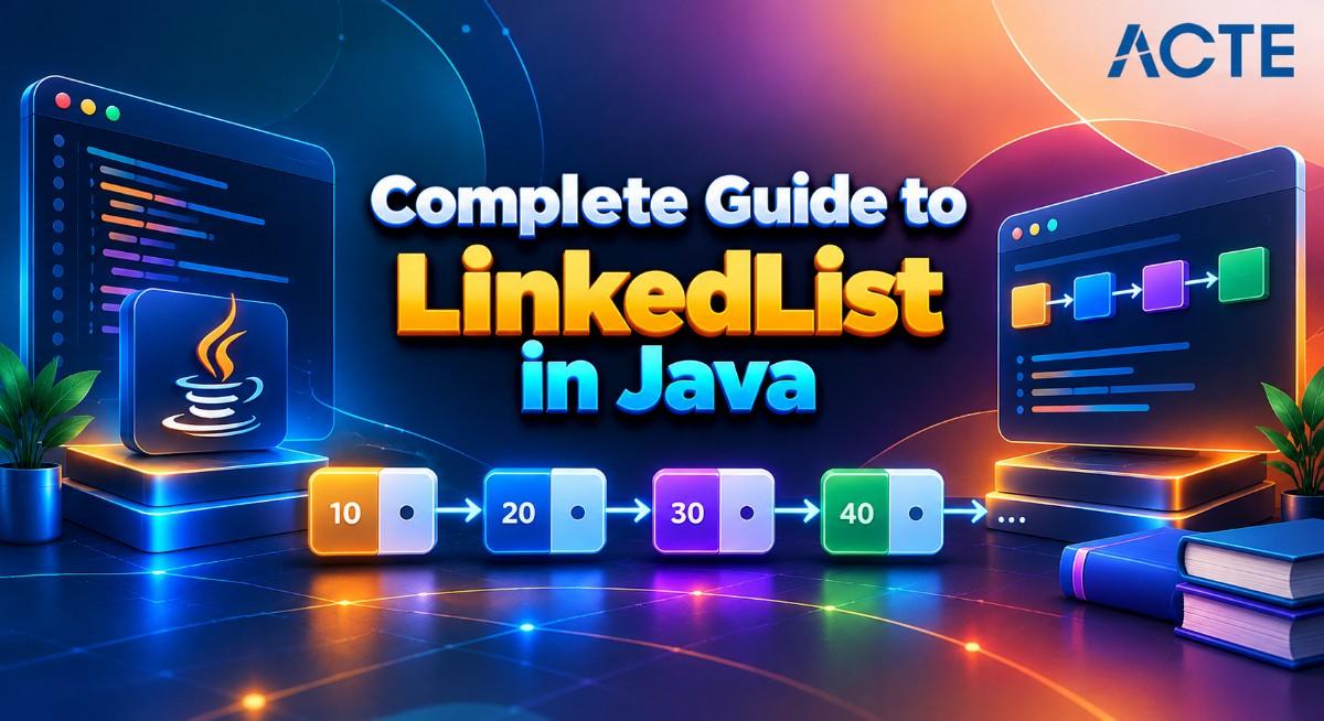 Complete Guide to LinkedList in Java Article