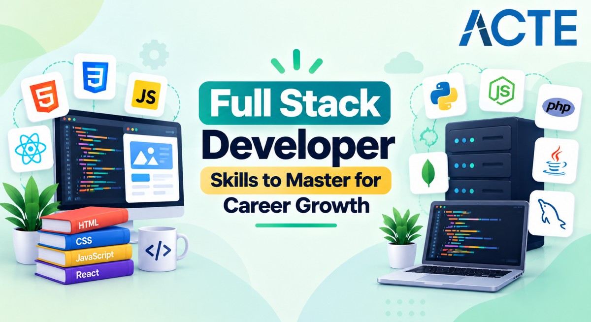 Full Stack Developer Skills Article