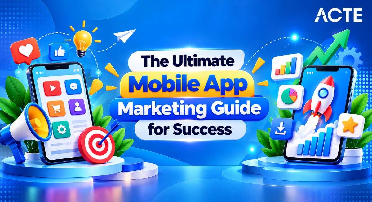 The Ultimate Mobile App Marketing Guide for Success Article