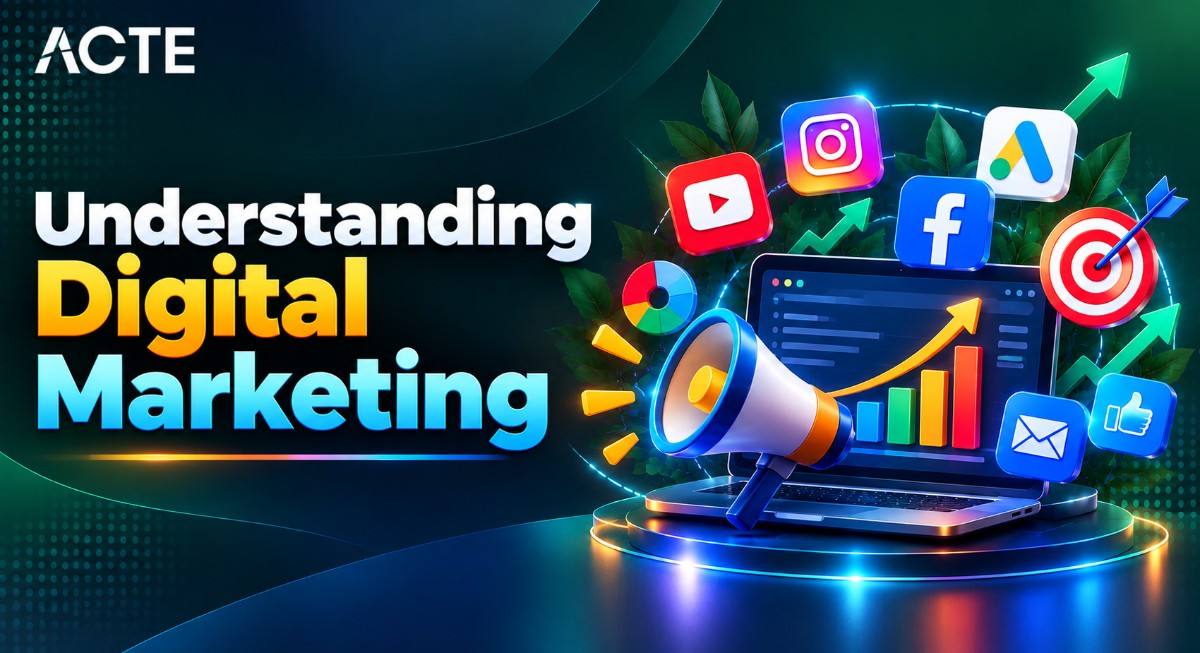 Understanding Digital Marketing Article