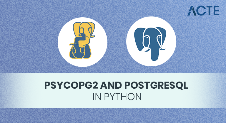 psycopg2 and PostgreSQL - ACTE