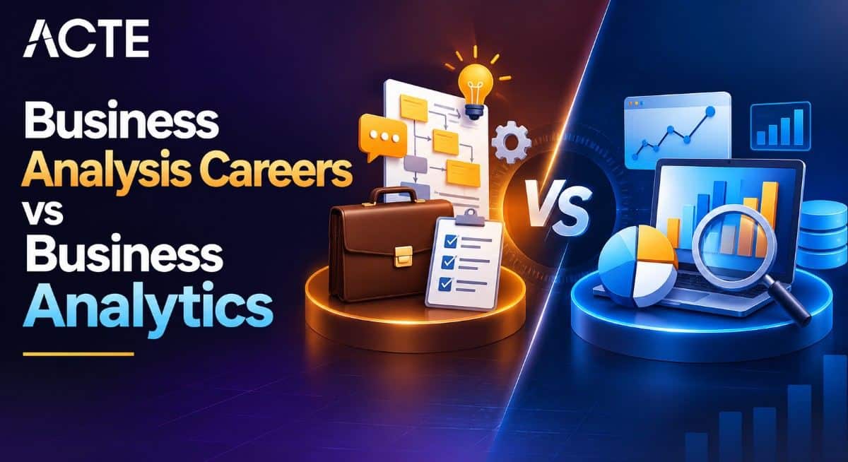 Business Analysis Careers vs Business Analytics Article