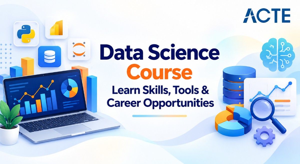 Data Science Course: Learn Skills, Tools & Career Opportunities