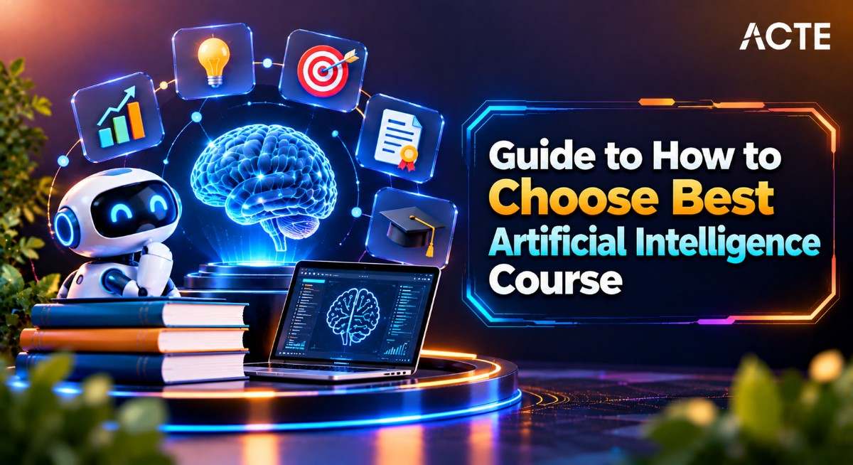 Guide to How to Choose Best Artificial Intelligence Course Article