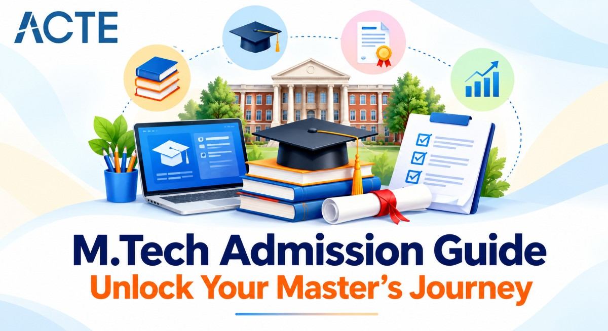 M.Tech Admission Guide: Unlock Your Master’s Journey