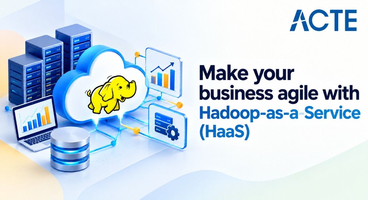 Make your business agile with Hadoop-as-a-Service (HaaS)