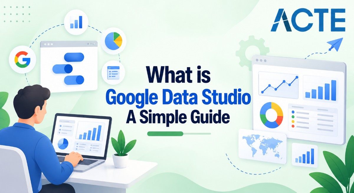 What is Google Data Studio: A Simple Guide Article