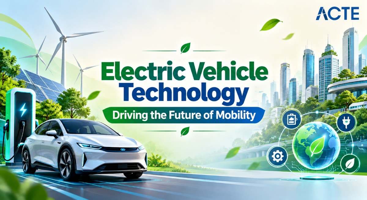 Electric Vehicle Technology: Driving the Future of Mobility Article
