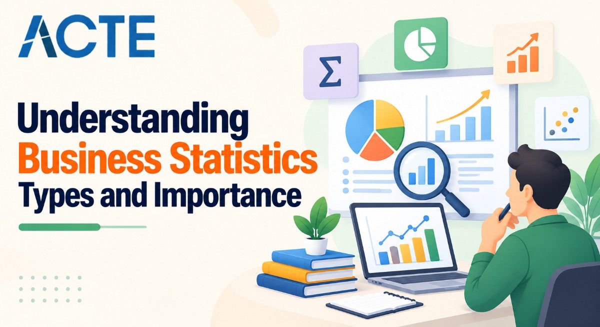 Understanding Business Statistics: Types and Importance Article
