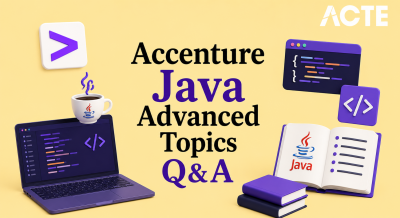 Accenture Java Advanced Topics Interview Questions And Answers