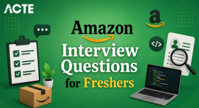 Amazon Interview Questions for Freshers