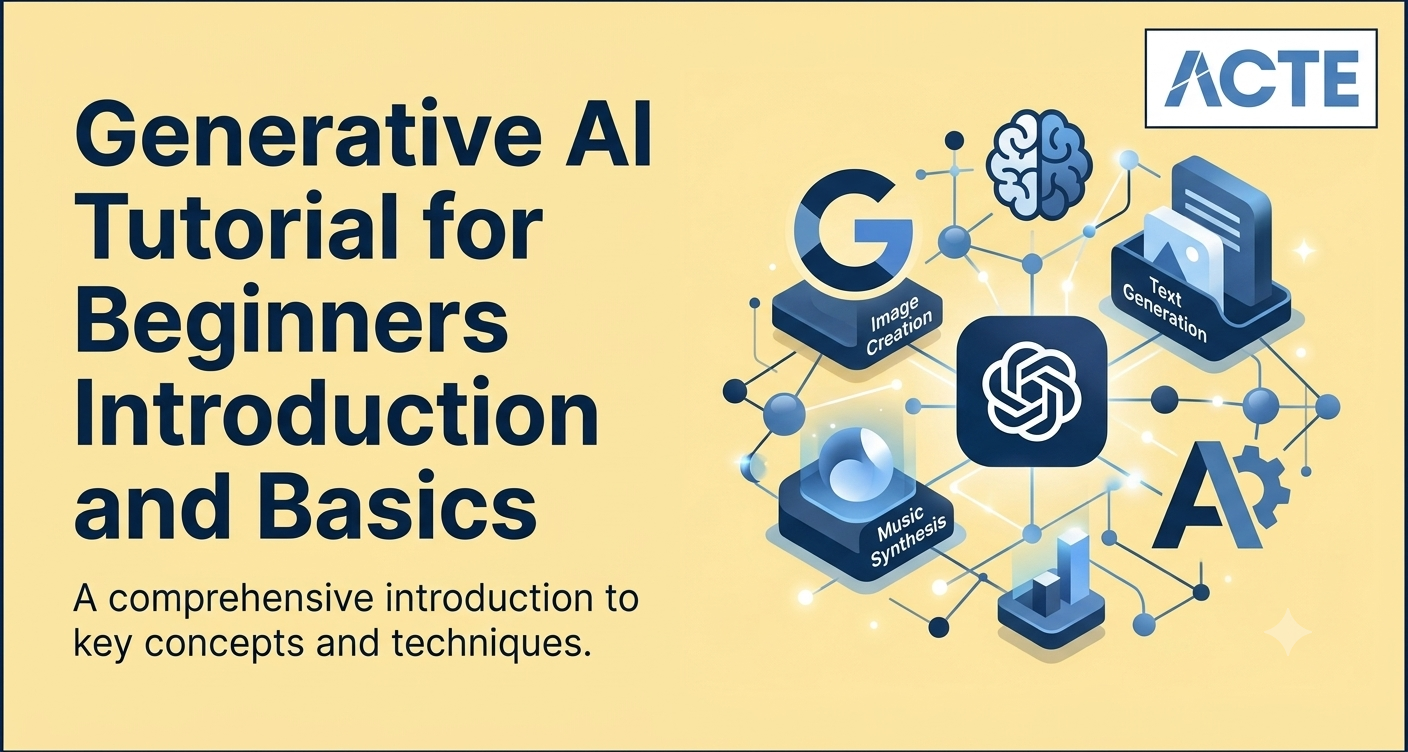 Generative AI Tutorial for Beginners Introduction and Basics