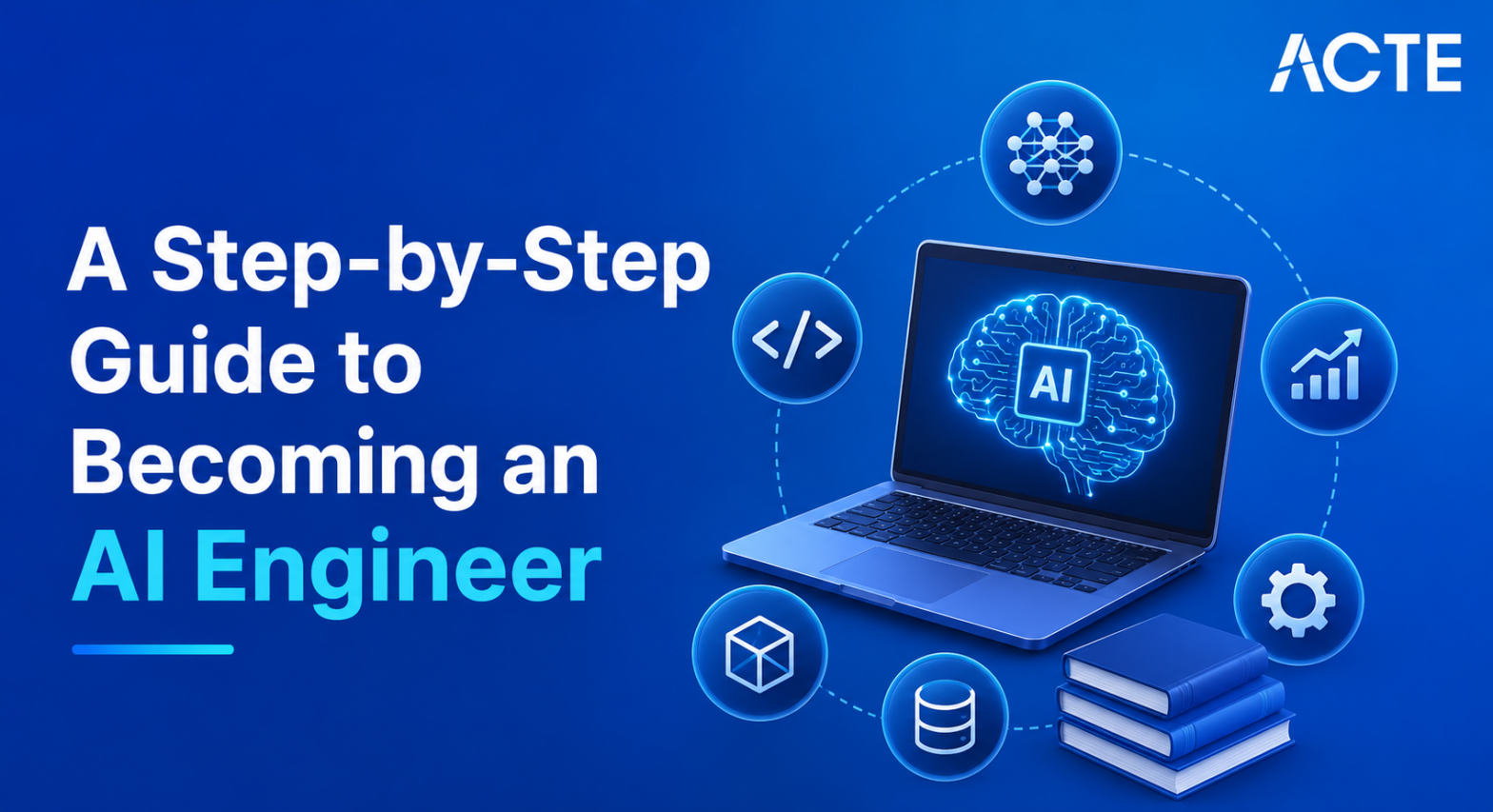 Guide To Becoming an AI Engineer Article