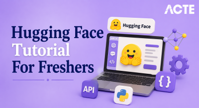 Hugging Face Tutorial For Freshers Article