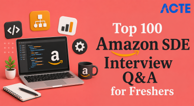 Top 100 Amazon SDE Interview Questions for Freshers