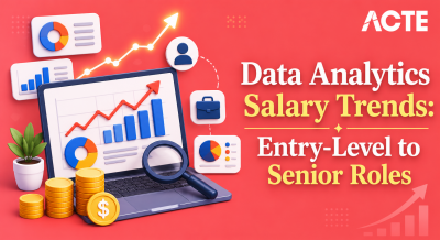 Data Analytics Salary Trends Entry-Level to Senior Roles Article