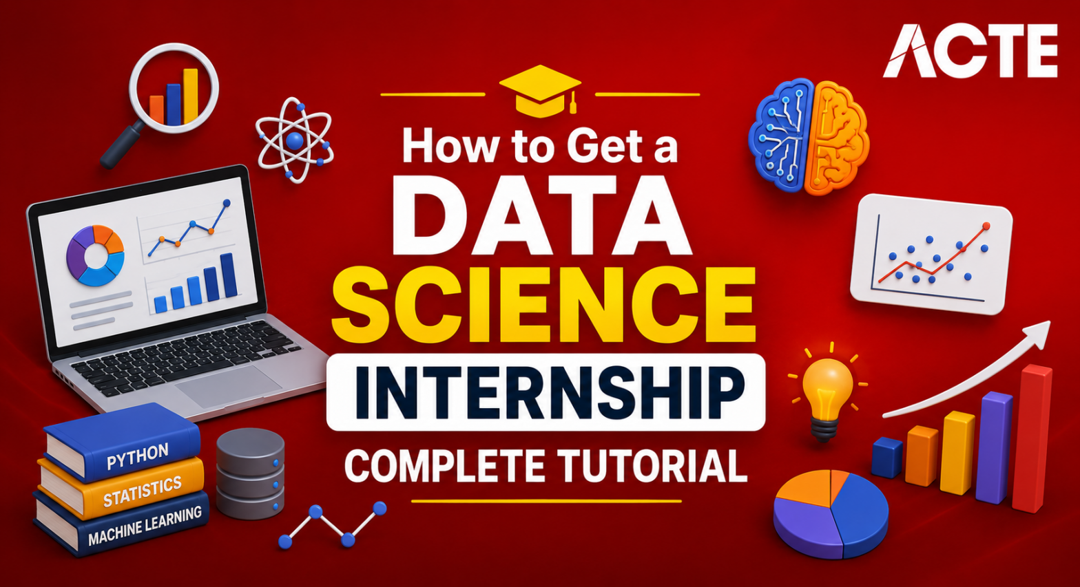 How to Get a Data Science Internship Complete Tutorial