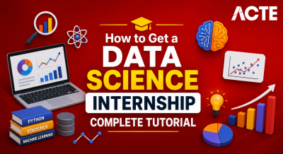 How to Get a Data Science Internship Complete Tutorial