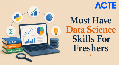 Must Have Data Science Skills for Freshers Article