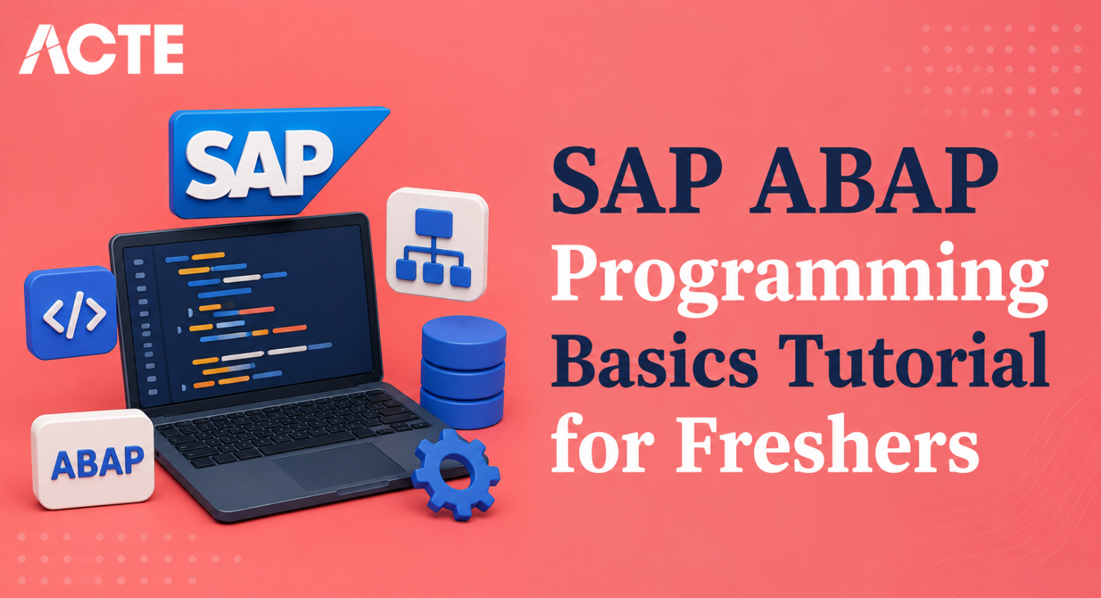 SAP ABAP Programming Basics Tutorial for Freshers Tutorial