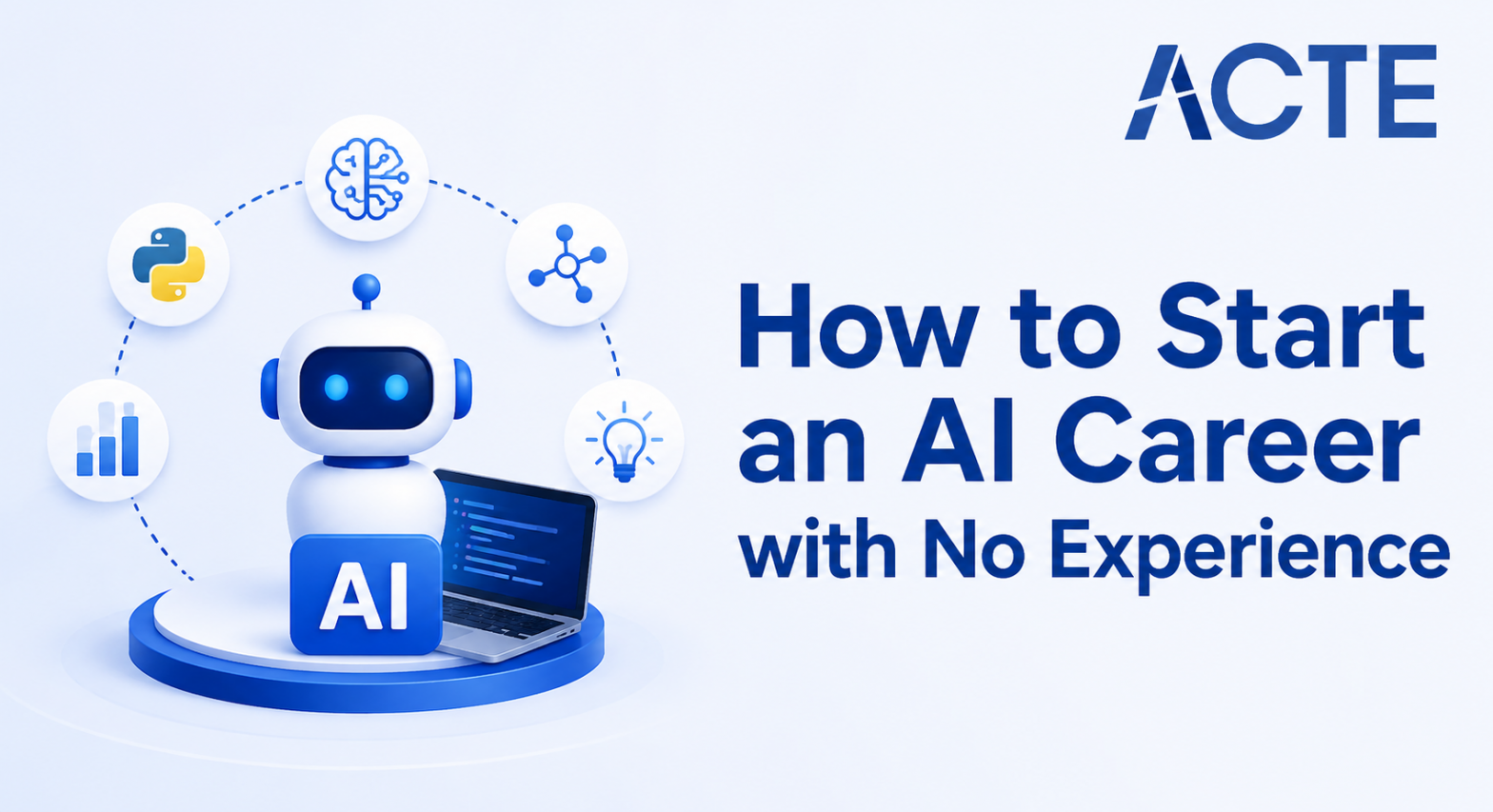 How to Start an AI Career with No Experience Article