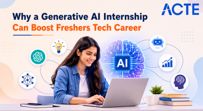 Why a Generative AI Internship Can Boost Freshers Tech Career